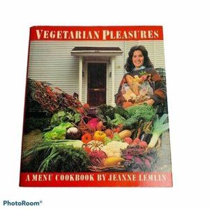 Vegetarian Pleasures by Jeanne Lemlin Hardcover Knopf A Menu Cookbook 1986.